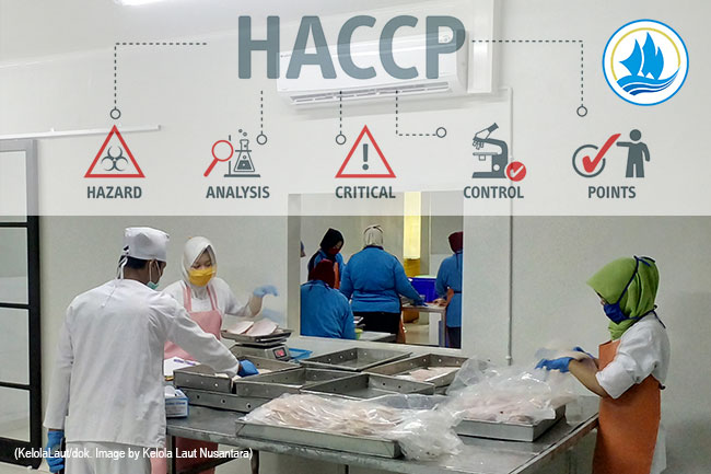 Implementation of Hazard Analysis and Critical Control Point (HACCP) for Fishery’s Product